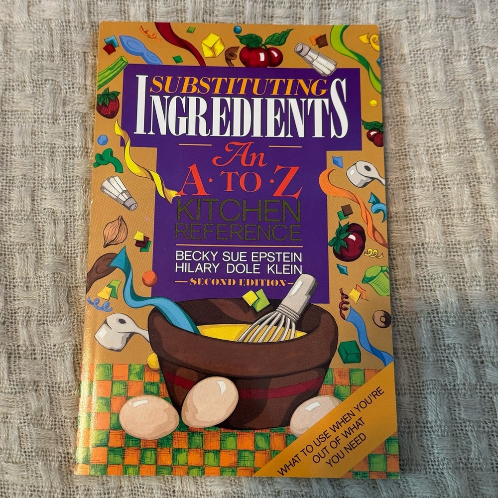 Vintage Substituting Ingredients: An A to Z Kitchen Reference Book
